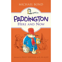 Paddington Here and Now - Paperback