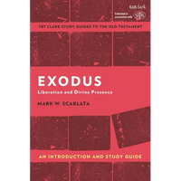Exodus: An Introduction and Study Guide: Liberation and Divine Presence - Hardcover