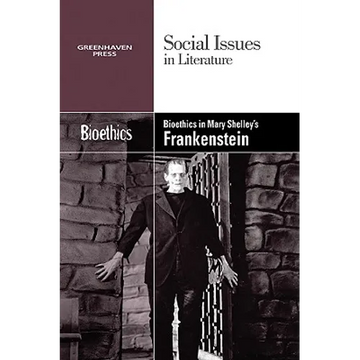 Bioethics in Mary Shelley's Frankenstein - Paperback