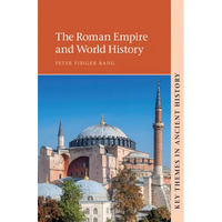 The Roman Empire and World History - Paperback