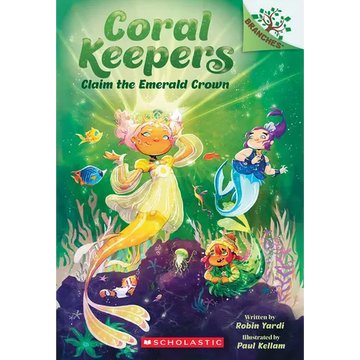 Claim the Emerald Crown: A Branches Book (Coral Keepers #3) - Paperback
