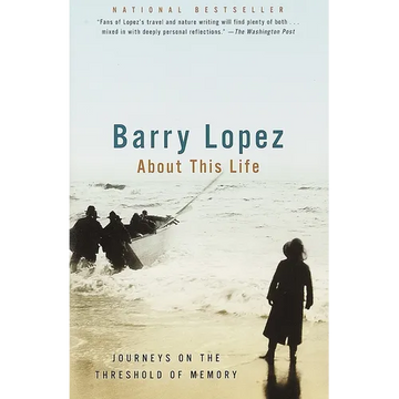 About This Life: Journeys on the Threshold of Memory - Paperback
