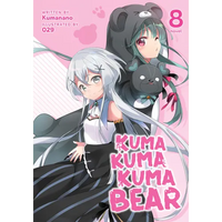 Kuma Kuma Kuma Bear (Light Novel) Vol. 8 - Paperback