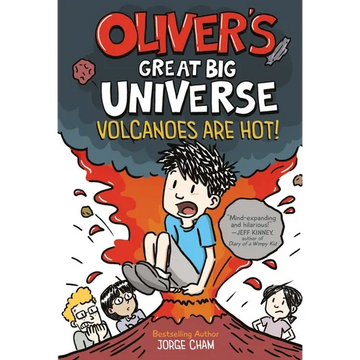 Oliver's Great Big Universe #2: Volcanoes Are Hot! - Paperback