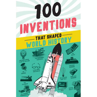 100 Inventions That Shaped World History - Paperback