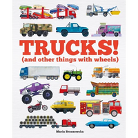 Trucks!: (And Other Things with Wheels) - Paperback