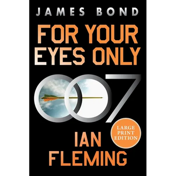 For Your Eyes Only: A James Bond Adventure - Paperback