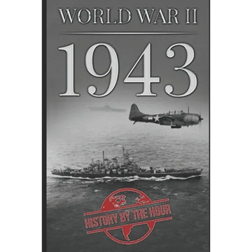 World War II: 1943 - Paperback