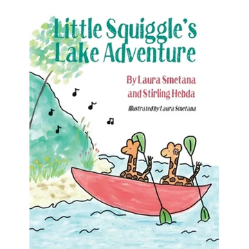 Little Squiggle's Lake Adventure - Hardcover