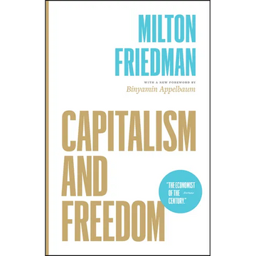 Capitalism and Freedom - Paperback