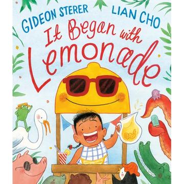 It Began with Lemonade - Hardcover