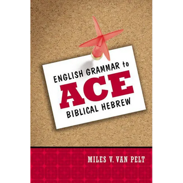 English Grammar to Ace Biblical Hebrew - Paperback