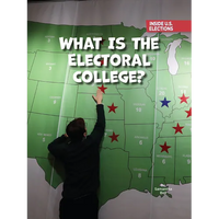 What Is the Electoral College? - Library Binding