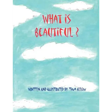 What is Beautiful - Paperback