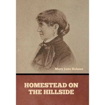 Homestead on the Hillside - Hardcover