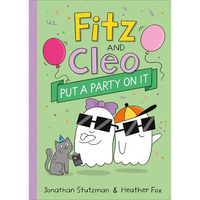 Fitz and Cleo Put a Party on It - Paperback