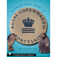 A Collector's Guide to Royal Copenhagen Porcelain - Hardcover