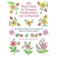 400 Floral Motifs for Designers, Needleworkers and Craftspeople - Paperback