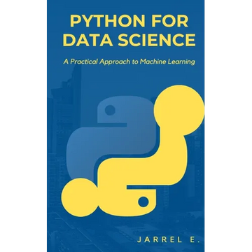 Python for Data Science: A Practical Approach to Machine Learning - Paperback