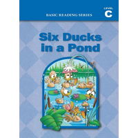 Six Ducks in a Pond (Level C Reader), Basic Reading Series: Classic Phonics Program for Beginning Readers, ages 5-8, illus., 160 pages - Paperback