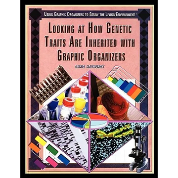 Looking at How Genetic Traits Are Inherited with Graphic Organizers - Paperback