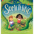 Something: One Small Thing Can Make a Difference