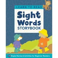 Learn to Read: Sight Words Storybook: 25 Simple Stories & Activities for Beginner Readers - Paperback