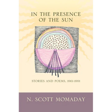 In the Presence of the Sun: Stories and Poems, 1961-1991 - Paperback