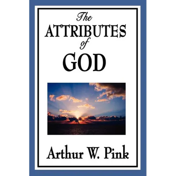 The Attributes of God - Paperback