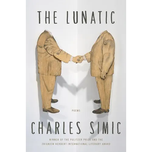 The Lunatic: Poems