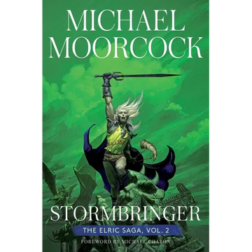Stormbringer: The Elric Saga Part 2 - Hardcover