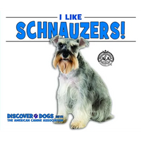 I Like Schnauzers! - Library Binding