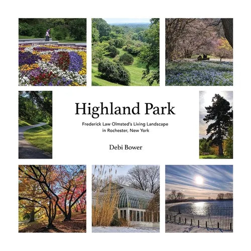Highland Park: Frederick Law Olmsted's Living Landscape in Rochester, New York