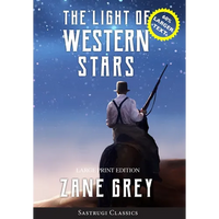 The Light of Western Stars (ANNOTATED, LARGE PRINT): Large Print Edition - Hardcover