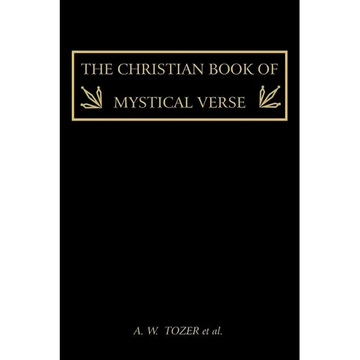 The Christian Book of Mystical Verse - Paperback