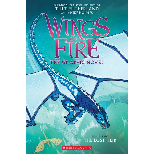 Wings of Fire: The Lost Heir: A Graphic Novel (Wings of Fire Graphic Novel #2): Volume 2