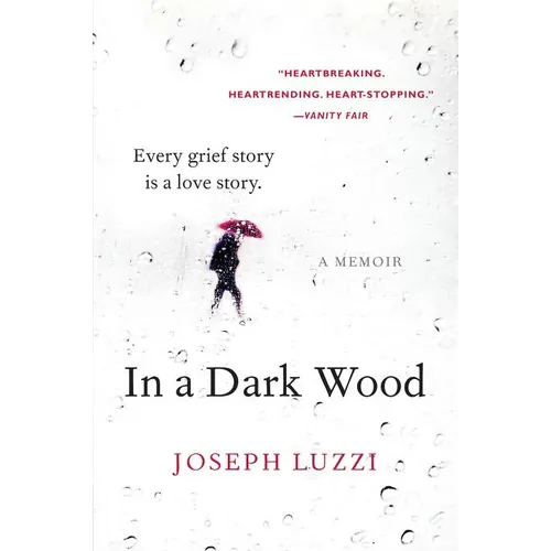 In a Dark Wood: A Memoir