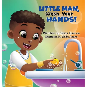 Little Man Wash Your Hand - Hardcover