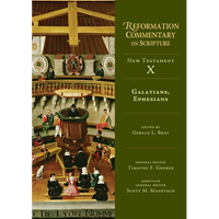 Galatians, Ephesians: New Testament Volume 10 Volume 10 - Hardcover