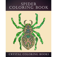 Spider Coloring Book: 30 Doodle Style Spider Design Coloring Pages. A Great Gift For Anyone In Your Life That Loves Spiders Or Arachnids. Re - Paperback