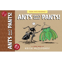 Ants Don't Wear Pants!: Toon Level 1 - Paperback