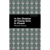 In the Shadow of Young Girls in Flower - Paperback