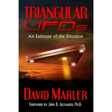 Triangular UFOs: An Estimate of the Situation - Paperback