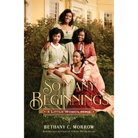 So Many Beginnings: A Little Women Remix - Paperback