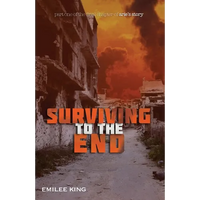 Surviving to the End - Paperback