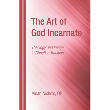 The Art of God Incarnate - Paperback