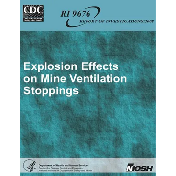Explosion Effects on Mine Ventilation Stoppings - Paperback