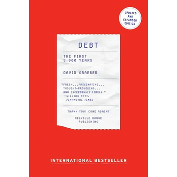 Debt: The First 5,000 Years, Updated and Expanded - Paperback