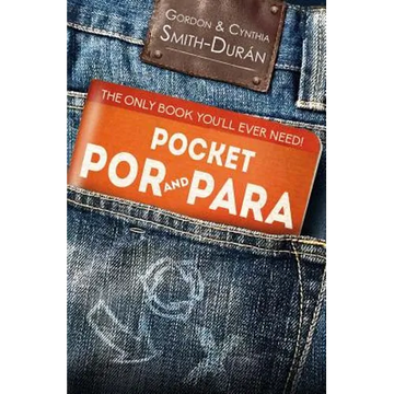 Pocket Por and Para: The only book you'll ever need! - Paperback