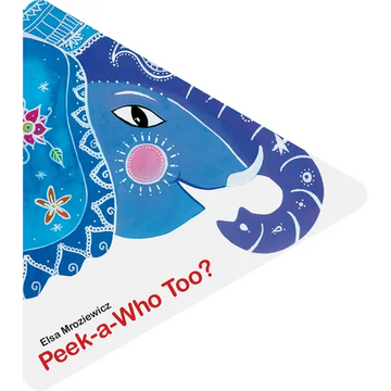 Peek-A-Who Too? - Board Book